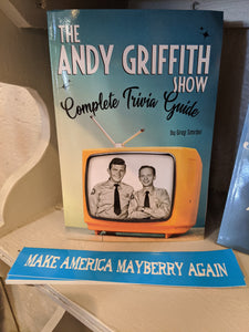 The Andy Griffith Show Complete Trivia Guide by Greg Smrdel